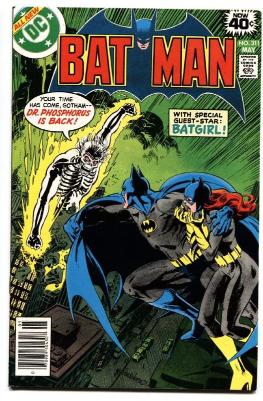 Batman #311 1979-Bronze Age-DC comics- Bat-girl- Dr Phosphorus VF/NM