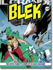 Tre Mitici Fumetti Completi di Blek Macigno