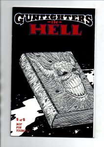 Gunfighters in Hell #1 2 3 4 & 5 Complete Set -Vigil- erotic weird western - NM