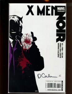 X-Men Noir #3 - BW COVER SIGNED BY DENNIS CALERO 7/20! (9.2) 2008