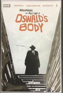 Regarding the Matter of Oswald's Body #1 (2021, Boom! Studios) NM/MT