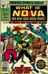 What If... #15 - VF - Nova Had Been Four Other People?