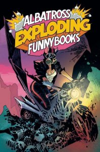 Albatross Exploding Funnybooks #1 Cvr B La Albatross Comic Book