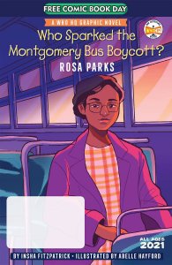 Who Sparked the Montgomery Bus Boycott? FCBD 2021 - NO Stamps or Stickers 