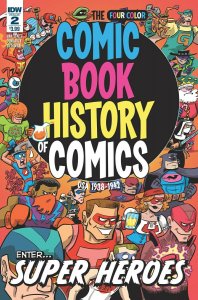 Comic Book History Of Comics #2 (Of 6) Comic Book 2017 - IDW