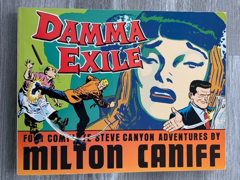 1991 DAMMA EXILE v.25 by Milton Caniff SC VF 8.0 1st Kitchen Sink / Steve Canyon