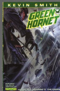 Green Hornet: Vol 2 Wearing O' The Green.  Smith. Hester. Lau. Hardcover