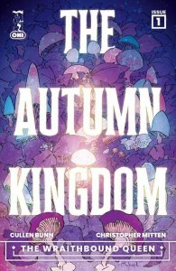 Autumn Kingdom The Wraithbound Queen #1 Cvr A Christopher Mitten Oni Press Comic
