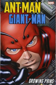 Ant-Man/Giant-Man: Growing Pains TPB #1 VF/NM ; Marvel