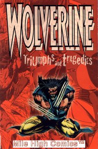 WOLVERINE: TRIUMPHS & TRAGEDIES TPB (1995 Series) #1 Near Mint