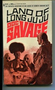 DOC SAVAGE-LAND OF LONG JUJU-#47-ROBESON-VG-JAMES BAMA COVER-1ST EDITION VG