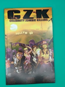 CZK: Celebrity Zombie Killers By Rick Copp & Mikhail Drujic (Ape Ent. 2010)