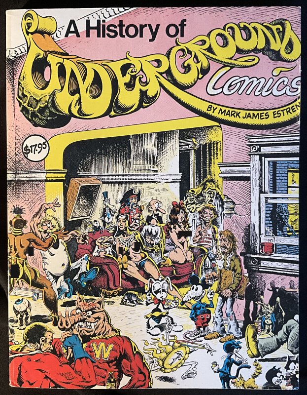 HISTORY OF UNDERGROUND COMICS - 4th printing - 7.0, WP - Crumb