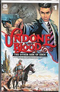 Undone By Blood or the Other Side of Eden #1 (2021)