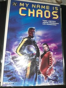 DC COMIC. MY NAME IS CHAOS.#1  LIKE NEW! GREAT READING! 