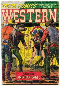 Prize Comics Western #108 1954- AMERICAN EAGLE G-