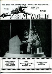 Serial World #16 1978-Larry Stewart-Video Ranger-Brenda Starr-movie serials-FN