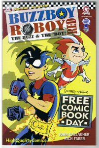 BUZZBOY / ROBOY, FCBD, Promo, Robot, Gallagher,2007, NM