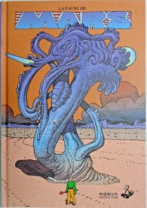 La Faune De Mars Martian Wildlife HC; Moebius!