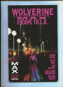 WOLVERINE MAX VOL.2: ESCAPE TO L.A. (VF) TPB!