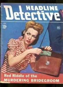 HEADLINE DETECTIVE-04/1944-CURSE-PRISON-PRANKS-UNDERCOVER-TRAGEDY-ACCIDENT G/VG