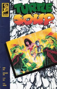 Turtle Soup #3 (1992) Teenage Mutant Ninja Turtles