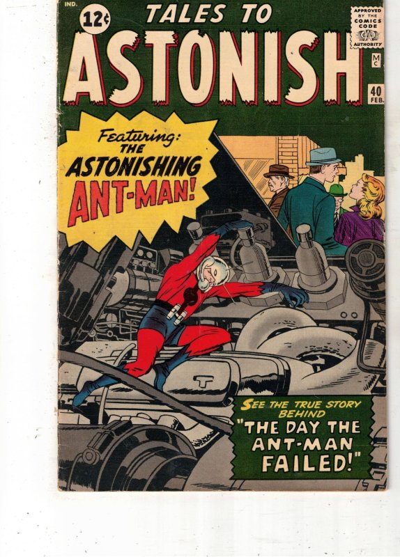 Tales to Astonish #40 1963 VF+ High-Grade Ant-Man vs The Hijacker! BEANTOWN CERT