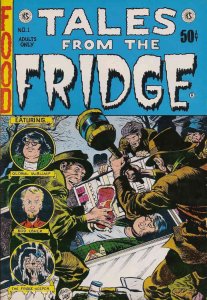 Tales from the Fridge #1 FN ; Kitchen Sink | Underground Comix