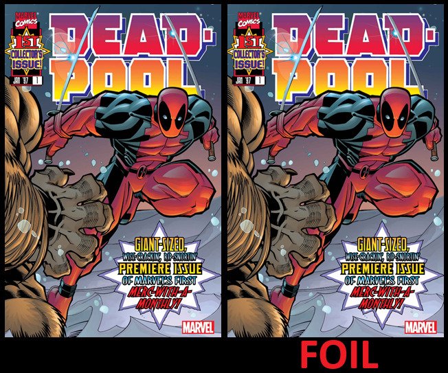 DEADPOOL #1 FACSIMILE EDITION + FOIL SET (PRESALE  7/10/2024)