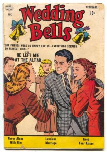 Wedding Bells #1 1954- Romance comic- He Left Me at the Altar G