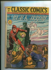 CLASSIC COMICS #31 (6.0) 1ST PRINT BLACK ARROW