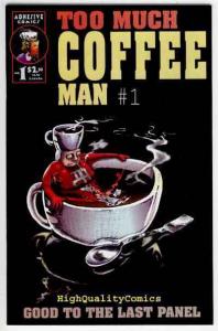 TOO MUCH COFFEE MAN #1, NM+, Shannon Wheeler, Java, 1996, Cup of Joe, 