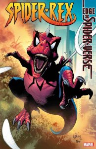 EDGE OF SPIDER-VERSE #1 (OF 5) YU SPIDER-REX VARIANT