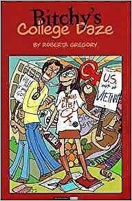 Bitchy's School Daze (1997)  Paperback By Gregory, Roberta