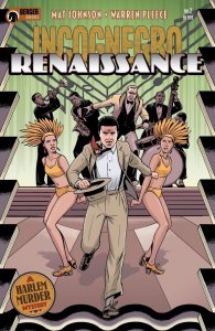 Incognegro: Renaissance (2018) #2 of 5 VF/NM Mat Johnson Dark Horse Comics