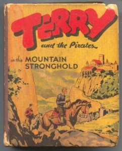 Terry and The Pirates -In The Mountain Stronghold #1499 1941-Milton Caniff ne...