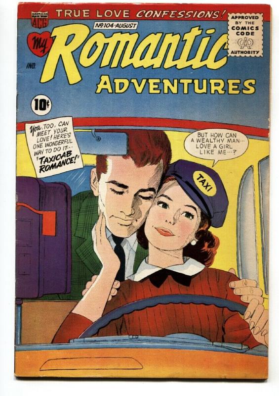 My Romantic Adventures #104 1960-ACG-HIGH GRADE-Taxicab Romance!