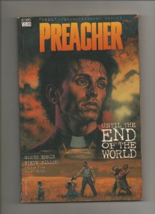 Preacher: Until The End Of The World - TPB - (Grade 9.2) 1997