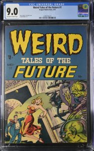 Weird Tales of the Future #1 1952 CGC 9.0 - Golden Age Sci-fi - High Grade HTF