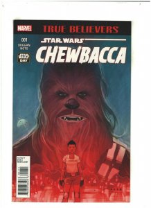 Star Wars True Believers Chewbacca #1 NM- 9.2 Marvel Comics 2016