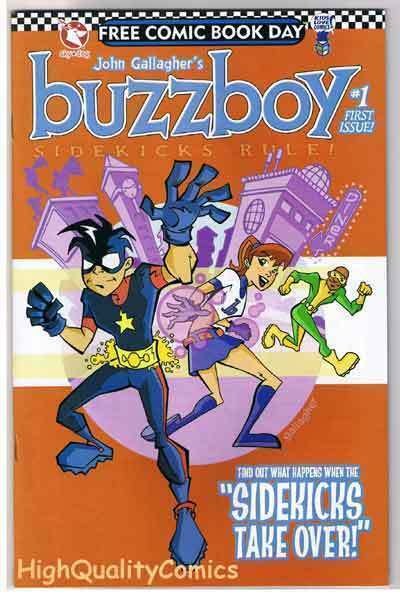 BUZZBOY : SIDEKICKS RULE #1, Gallagher, 2006, FCBD, NM+