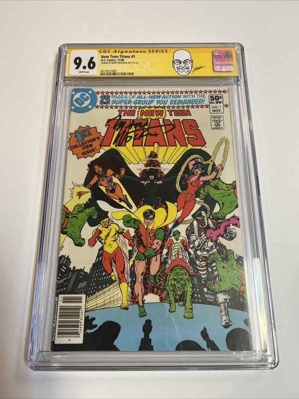 New Teen Titans (1980) # 1 (CGC 9.6 SS WP) Signed Marv Wolfman | Newsstand