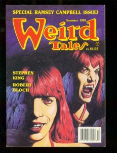 WEIRD TALES-SUM 1991-STEPHEN KING-RAMSEY CAMPBELL-PULP NM