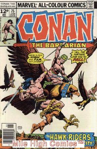 CONAN  (1970 Series)  (CONAN THE BARBARIAN) (MARVEL) #75 Near Mint Comics Book