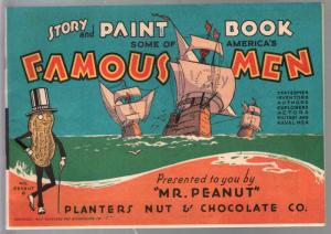 Mr Peanut Presents America's Famous Men Story & Paint Book 1935-VF