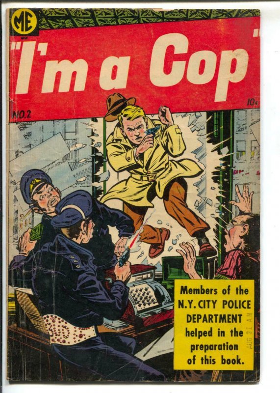 I'm A Cop #2 1954-ME-motorcycle gang-Bob Powell art-VG