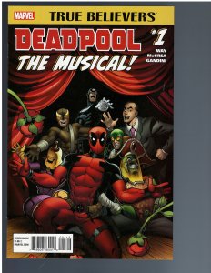 True Believers: Deadpool the Musical! #1 (2016)