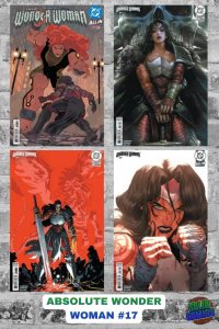 (2026) ABSOLUTE WONDER WOMAN #17 1st PRINT 4 Variant Cover Set