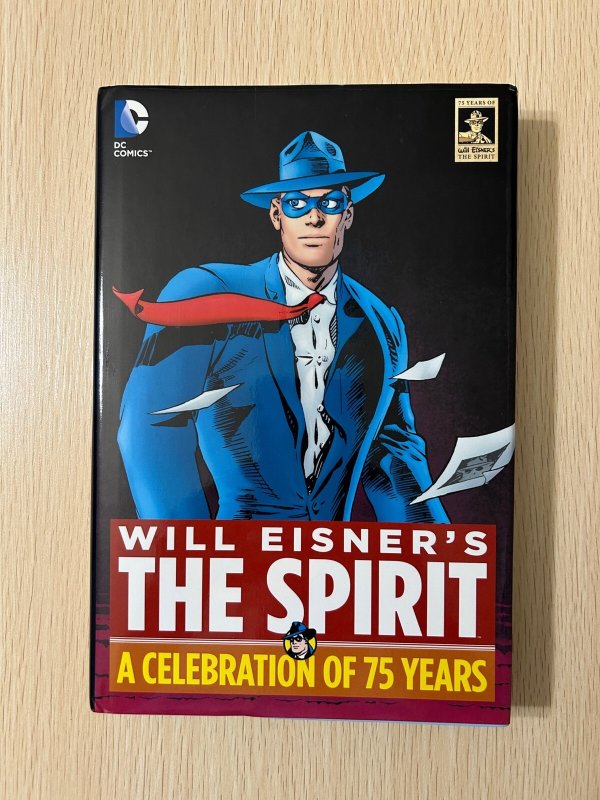 Will Eisner's The Spirit A Celebration of 75 Years HC DC Comics 2015