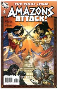 AMAZON ATTACKS #1 2 3 4 5 6, NM, Wonder Woman, Pete Woods, Pfeifer, 2007,1-6 set